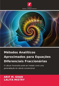 Produktbild: M&eacute;todos Anal&iacute;ticos Aproximados para Equa&ccedil;&otilde;es Diferenciais Fraccion&aacute;rias