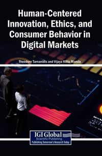 Produktbild: Human-Centered Innovation, Ethics, and Consumer Behavior in Digital Markets