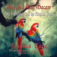 Produktbild: Ava and Alan Find Friendship and the Magical Pond