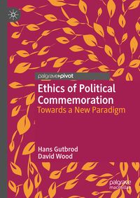Produktbild: Ethics of Political Commemoration