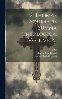 Produktbild: S. Thomae Aquinatis Summa Theologica, Volume 2...