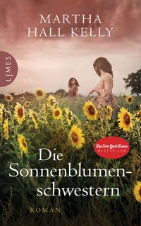 Bild vom Artikel Die Sonnenblumenschwestern vom Autor Martha Hall Kelly