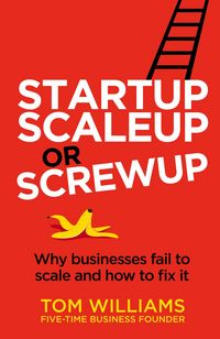 Produktbild: Startup, Scaleup or Screwup