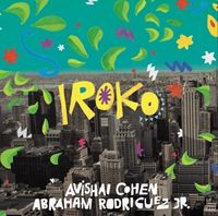 Bild vom Artikel Iroko (Black Vinyl) vom Autor Abraham Avishai & Rodriguez Jr Cohen