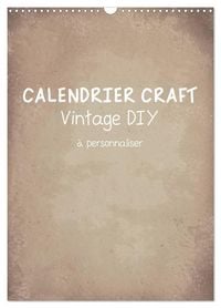Produktbild: Calendrier Craft Vintage DIY (Calendrier mural 2027 DIN A3 horizontal), CALVENDO calendrier mensuel