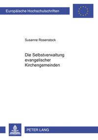 Produktbild: Die Selbstverwaltung evangelischer Kirchengemeinden