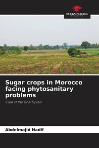 Produktbild: Sugar crops in Morocco facing phytosanitary problems