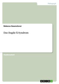 Produktbild: Das fragile-X-Syndrom