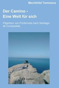Produktbild: Der Camino - Eine Welt f&uuml;r sich