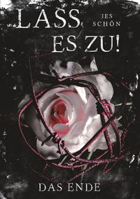 Produktbild: Lass es zu!: Das Ende