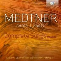 Bild vom Artikel Medtner:Angel,Complete Songs,Vol.3 vom Autor Ekaterina Levental