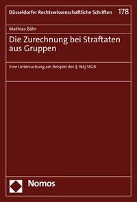 Produktbild: Die Zurechnung bei Straftaten aus Gruppen