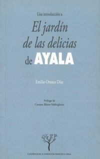 Produktbild: Una introducci&oacute;n a "El jard&iacute;n de las delicias" de Ayala : sobre Manierismo y Barroco en la narrativa contempor&aacute;nea