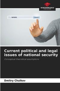 Produktbild: Current political and legal issues of national security