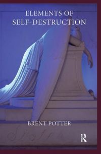 Produktbild: Potter, B: Elements of Self-Destruction