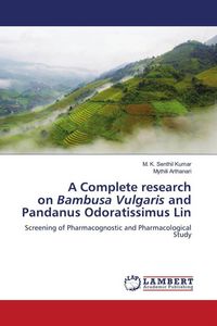 Produktbild: A Complete research on Bambusa Vulgaris and Pandanus Odoratissimus Lin