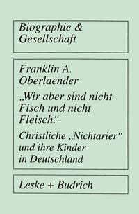 Produktbild: &bdquo;Wir aber sind nicht Fisch und nicht Fleisch&ldquo; Christliche &bdquo;Nichtarier&ldquo; und ihre Kinder in Deutschland