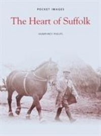 Produktbild: Phelps, H: The Heart of Suffolk