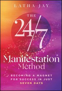Produktbild: The 24/7 Manifestation Method