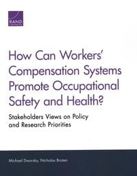 Produktbild: How Can Workers' Compensation Systems Promote Occupational Safety and Health?