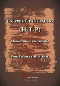 Produktbild: Test proyectivos gr&aacute;ficos (H-T-P) : administraci&oacute;n e interpretaci&oacute;n