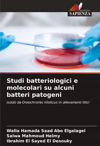 Produktbild: Studi batteriologici e molecolari su alcuni batteri patogeni