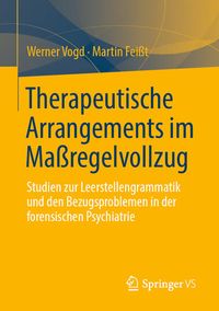 Bild vom Artikel Therapeutische Arrangements im Maßregelvollzug vom Autor Werner Vogd