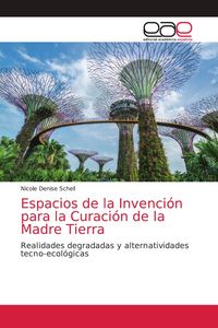 Produktbild: Espacios de la Invenci&oacute;n para la Curaci&oacute;n de la Madre Tierra