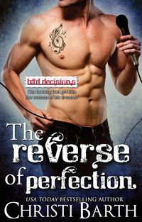Produktbild: The Reverse of Perfection (Bad Decisions, #2)