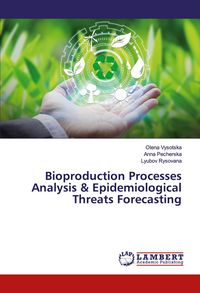 Produktbild: Bioproduction Processes Analysis & Epidemiological Threats Forecasting