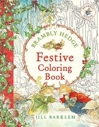 Produktbild: Brambly Hedge: Festive Coloring Book
