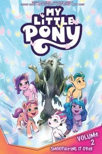 Produktbild: My Little Pony, Vol. 2: Smoothie-ing&nbsp;It Over