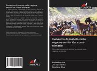 Produktbild: Consumo di pascolo nella regione semiarida: come stimarlo