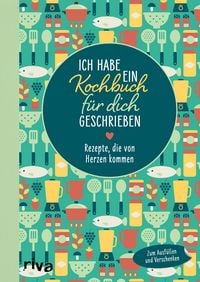 Produktbild: Ich habe ein Kochbuch f&uuml;r dich geschrieben