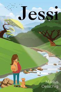 Produktbild: Jessi: The everyday adventures of a nature-loving South African girl