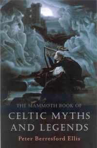 Produktbild: The Mammoth Book of Celtic Myths and Legends