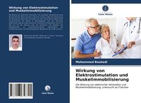 Produktbild: Wirkung von Elektrostimulation und Muskelimmobilisierung
