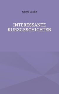 Produktbild: Interessante Kurzgeschichten