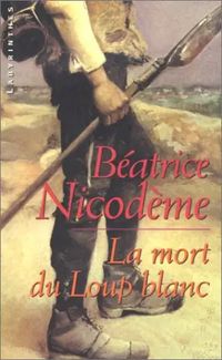 Produktbild: La mort du loup blanc
