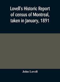 Produktbild: Lovell'S Historic Report Of Census Of Montreal, Taken In January, 1891