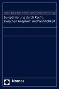 Produktbild: Europ&auml;isierung durch Recht: Zwischen Anspruch und Wirklichkeit