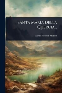 Produktbild: Santa Maria Della Quercia...