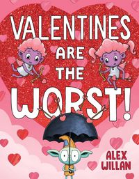 Produktbild: Valentines Are the Worst!