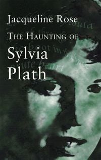 Produktbild: The Haunting Of Sylvia Plath