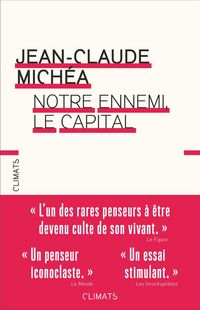 Produktbild: Notre ennemi, le capital : notes sur la fin des jours tranquilles