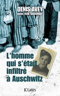 Produktbild: L'homme qui s'&eacute;tait infiltr&eacute; &agrave; Auschwitz