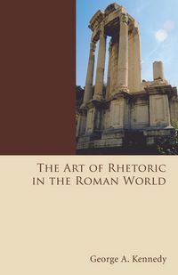 Produktbild: The Art of Rhetoric in the Roman World
