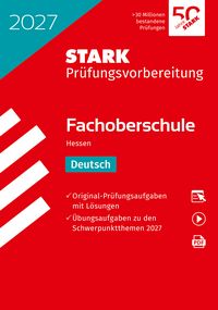 Produktbild STARK Deutsch - Abschlussprüfung FOS 2027 Hessen - Prüfungsvorbereitung