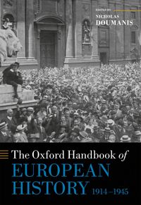 Produktbild: The Oxford Handbook of European History, 1914-1945