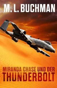 Produktbild: Miranda Chase Und Der Thunderbolt (Miranda Chase: Flugunfallermittler, #2)